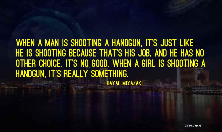 Hayao Quotes By Hayao Miyazaki