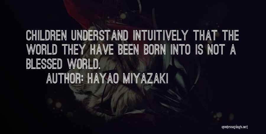 Hayao Quotes By Hayao Miyazaki