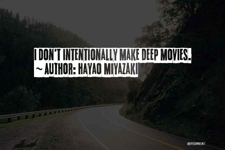 Hayao Quotes By Hayao Miyazaki