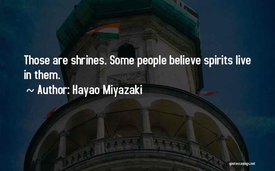 Hayao Quotes By Hayao Miyazaki