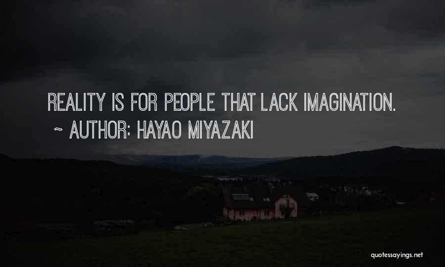 Hayao Quotes By Hayao Miyazaki