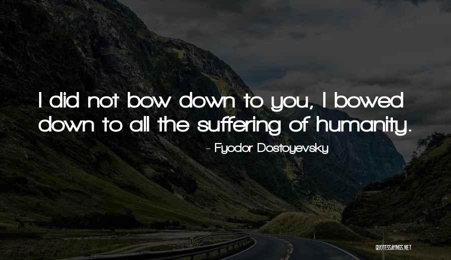 Hayasaka Ai Quotes By Fyodor Dostoyevsky
