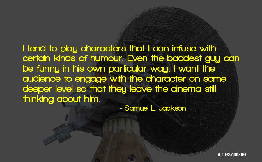 Hayashizaki Jinsuke Quotes By Samuel L. Jackson Hayashizaki Jinsuke Quotes By Samuel L. Jackson