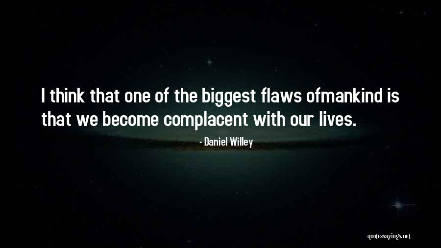 Hayattan Sogutan Quotes By Daniel Willey Hayattan Sogutan Quotes By Daniel Willey