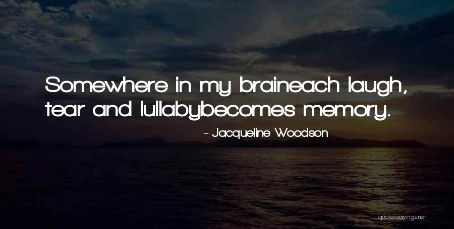 Haybachbasar Quotes By Jacqueline Woodson Haybachbasar Quotes By Jacqueline Woodson