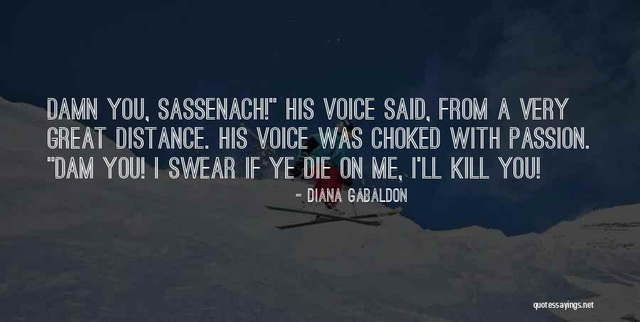 Haydar Baba Quotes By Diana Gabaldon Haydar Baba Quotes By Diana Gabaldon