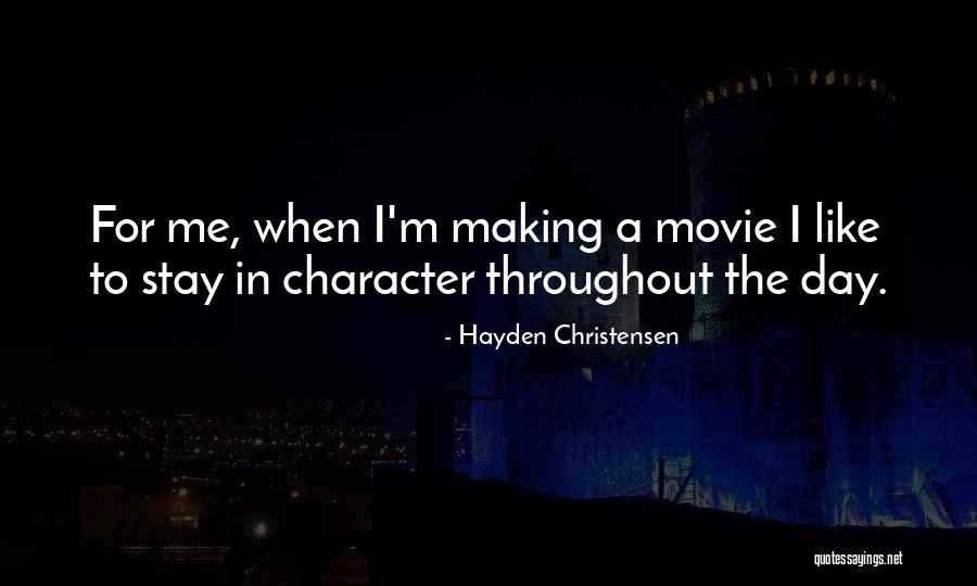 Hayden Christensen Quotes 1730699