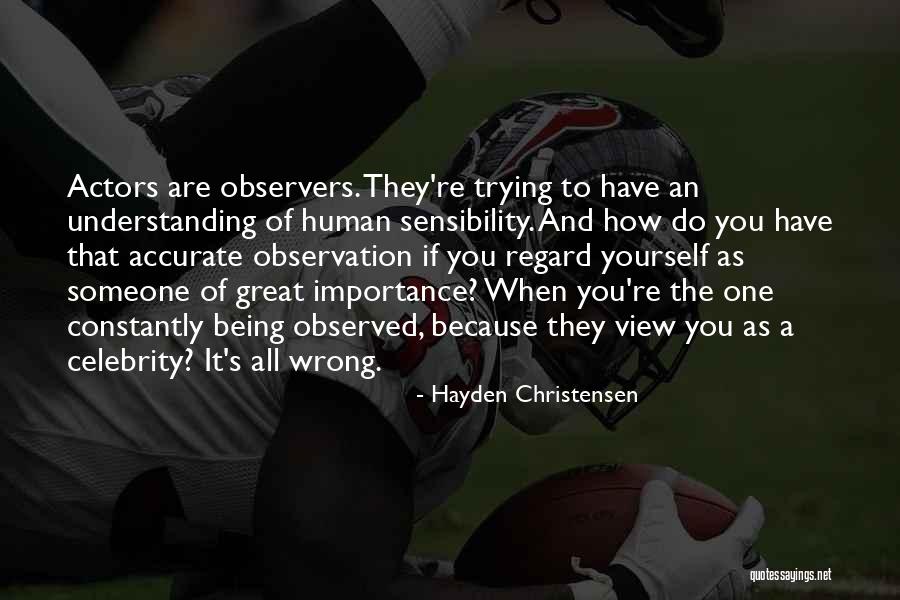 Hayden Christensen Quotes 2076155 Hayden Christensen Quotes 2076155