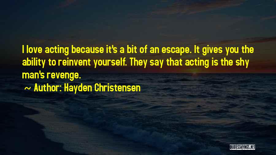 Hayden Christensen Quotes 2247440