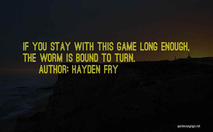 Hayden Fry Quotes 1115661