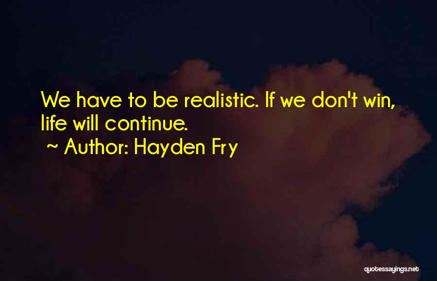 Hayden Fry Quotes 1173937