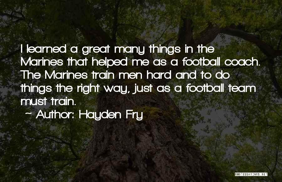 Hayden Fry Quotes 1631474