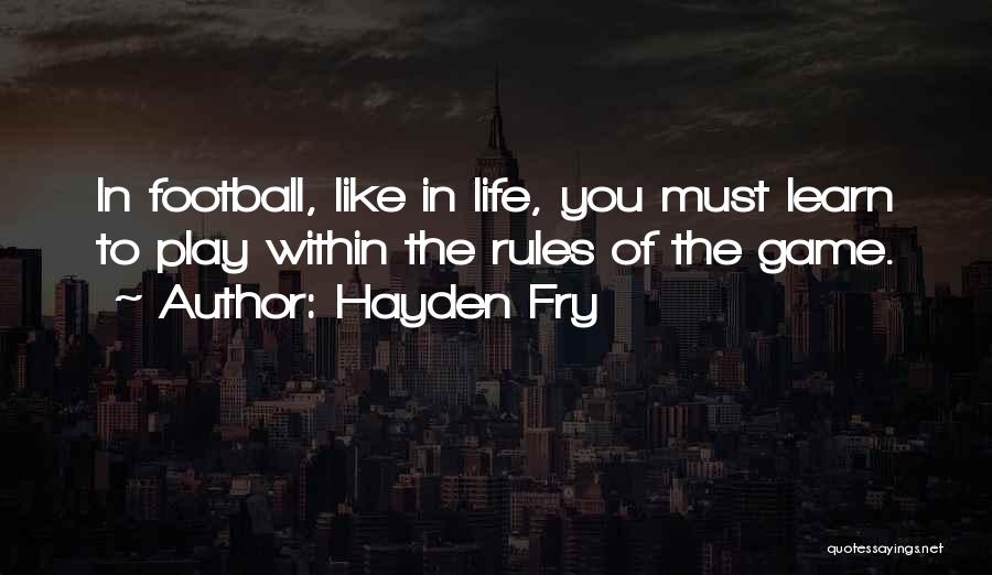 Hayden Fry Quotes 2143924