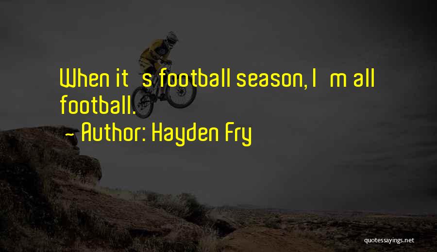 Hayden Fry Quotes 493691