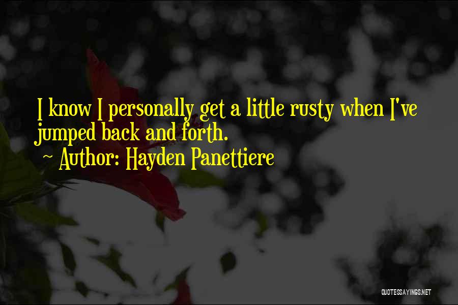 Hayden Panettiere Quotes 1559392