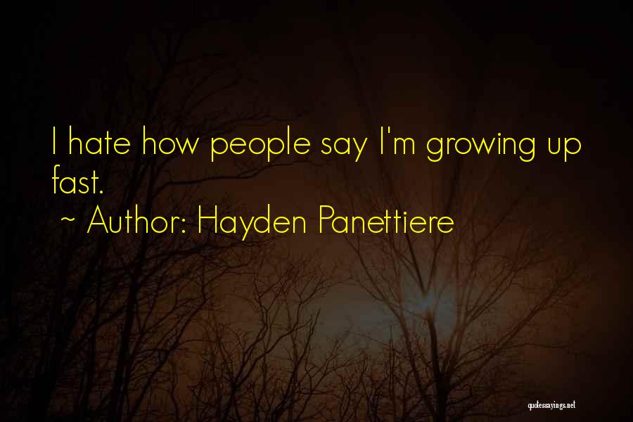 Hayden Panettiere Quotes 165626