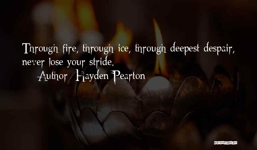 Hayden Pearton Quotes 1136436