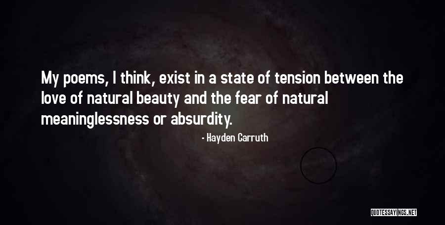 Hayden Quotes By Hayden Carruth