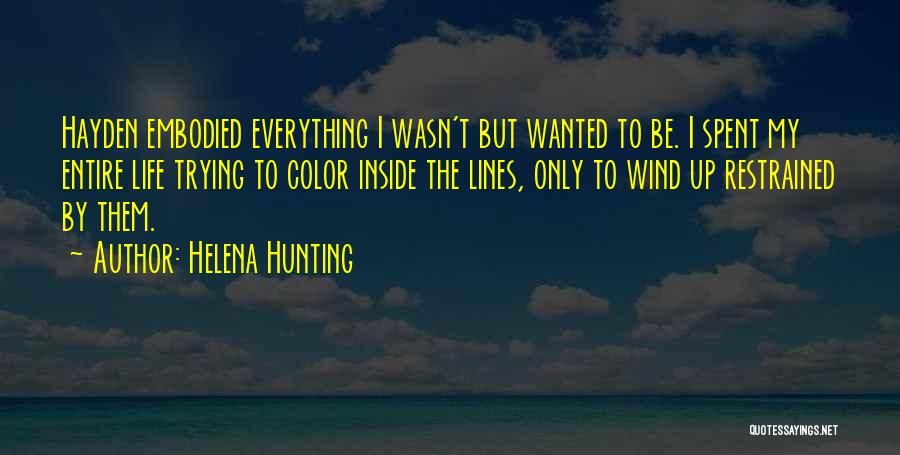 Hayden Quotes By Helena Hunting
