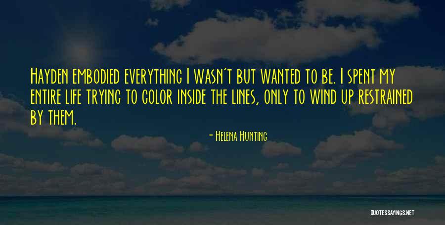 Hayden Quotes By Helena Hunting