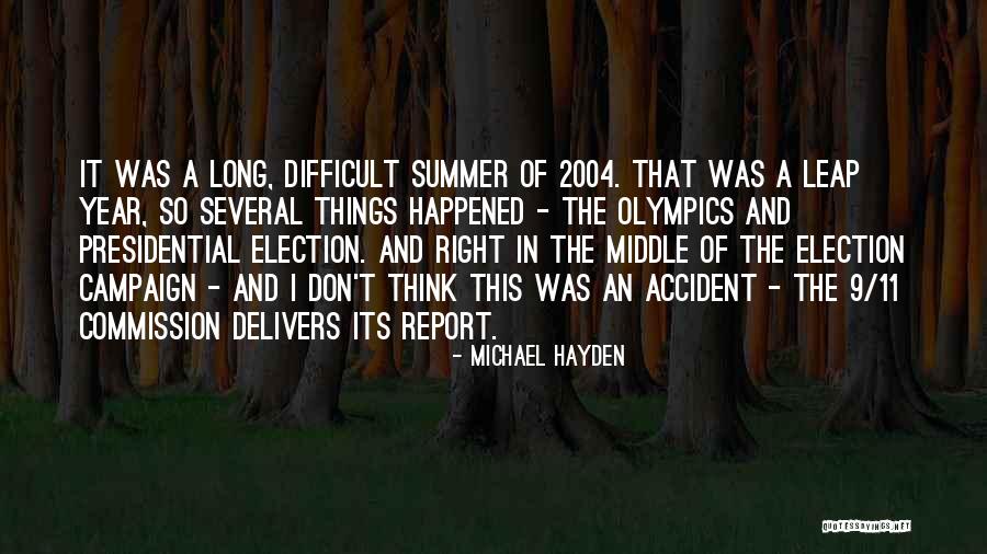 Hayden Quotes By Michael Hayden