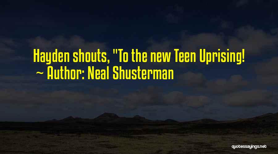 Hayden Quotes By Neal Shusterman