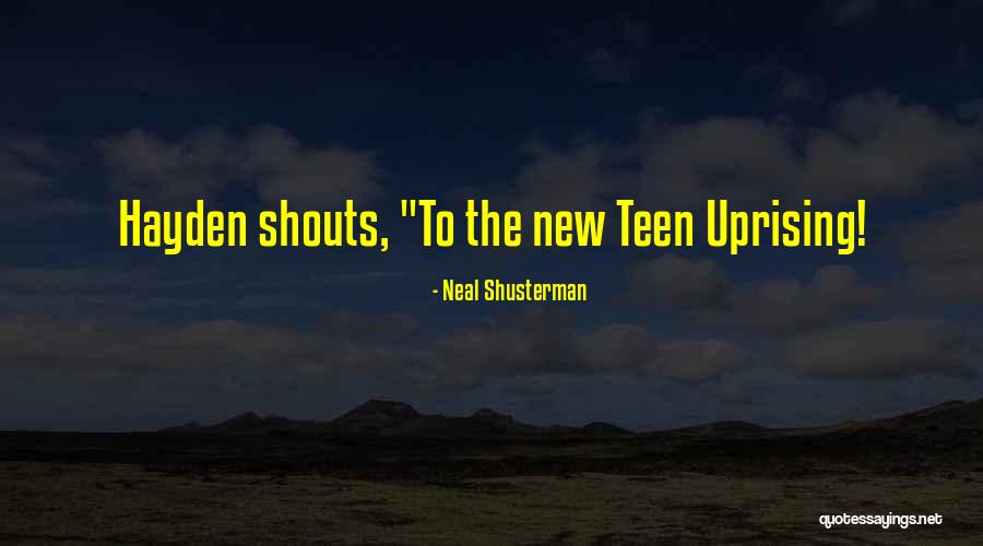 Hayden Quotes By Neal Shusterman