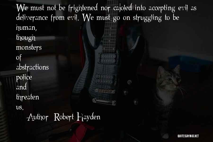Hayden Quotes By Robert Hayden