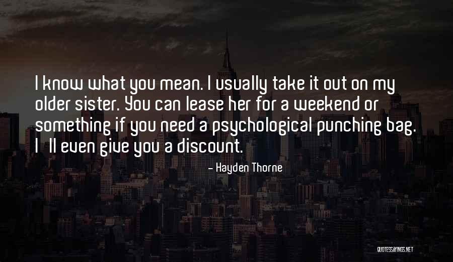 Hayden Thorne Quotes 383801 Hayden Thorne Quotes 383801