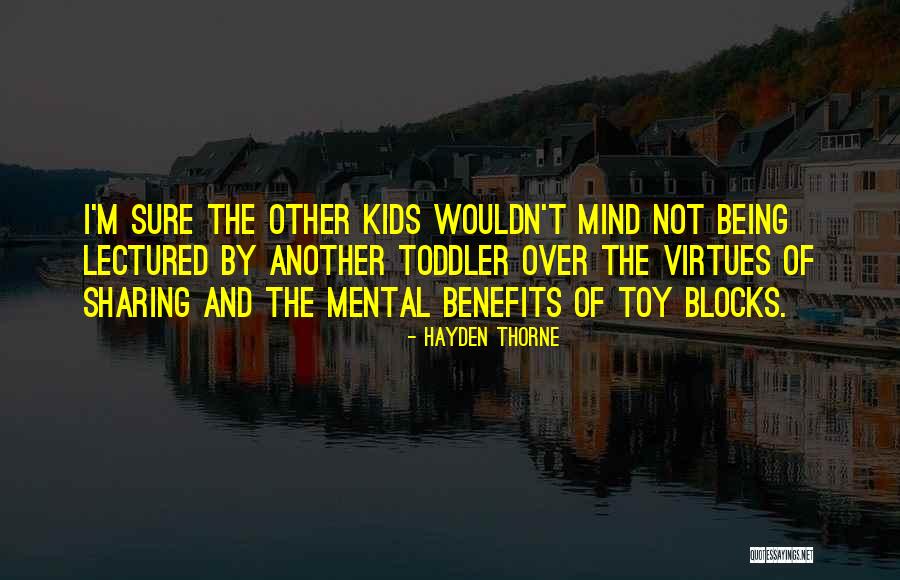 Hayden Thorne Quotes 978118 Hayden Thorne Quotes 978118