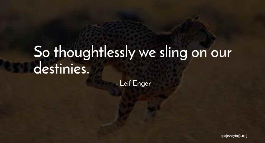 Hayder Al Azzawi Quotes By Leif Enger Hayder Al Azzawi Quotes By Leif Enger