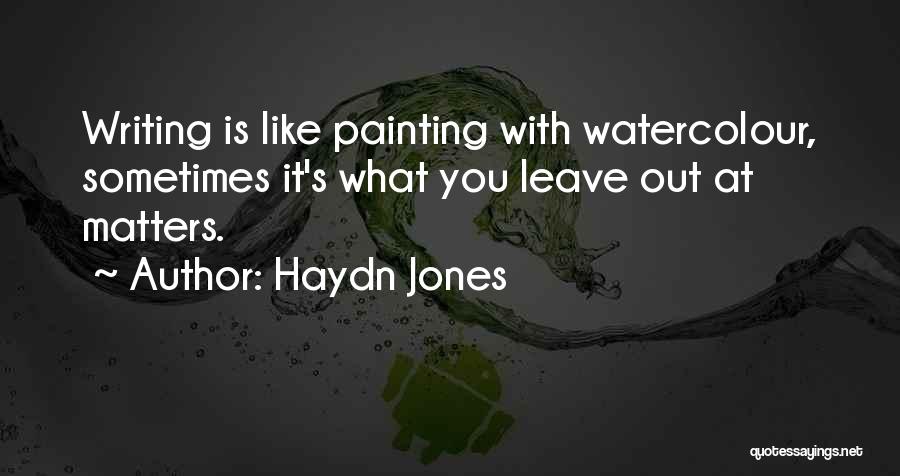 Haydn Jones Quotes 991916