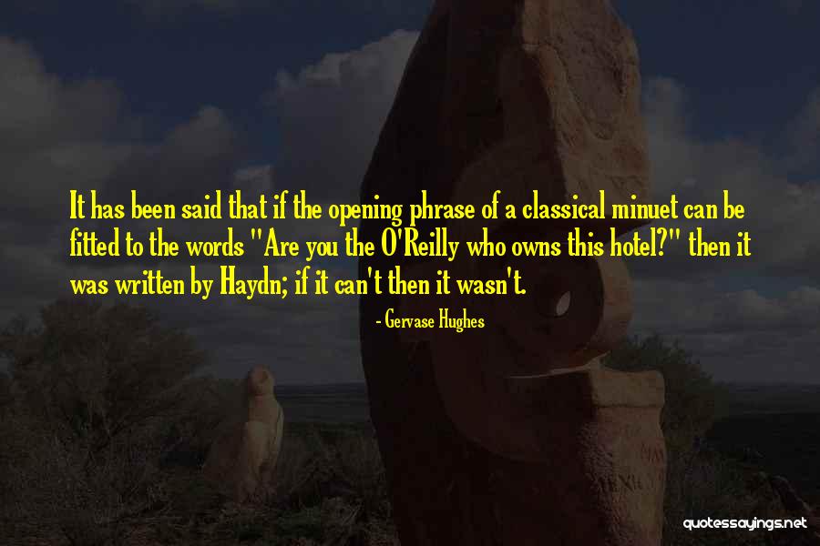 Haydn Music Quotes By Gervase Hughes Haydn Music Quotes By Gervase Hughes