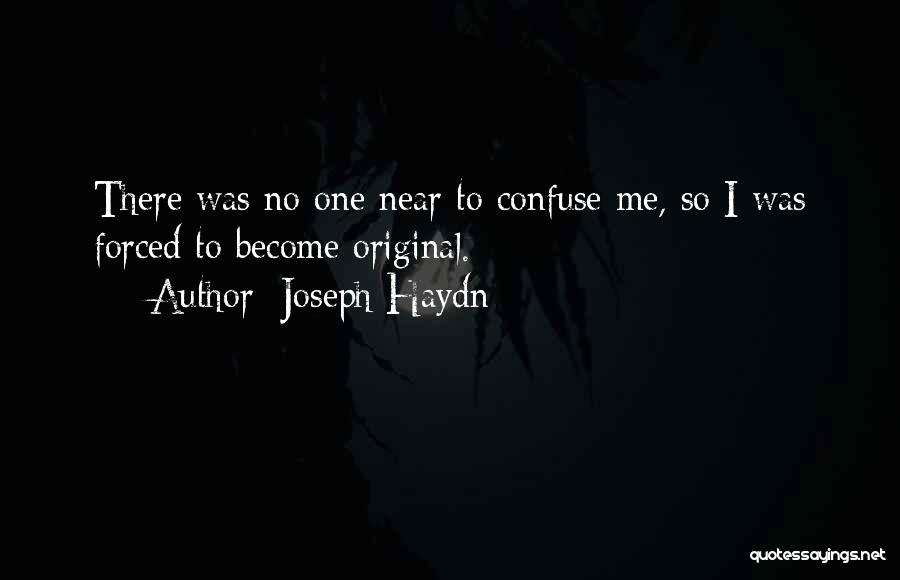 Haydn Quotes By Joseph Haydn