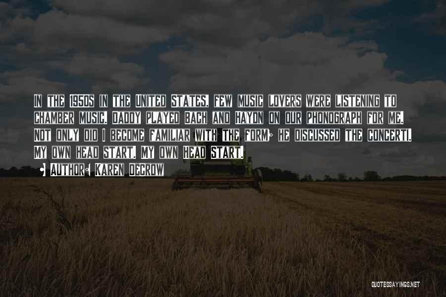 Haydn Quotes By Karen DeCrow Haydn Quotes By Karen DeCrow