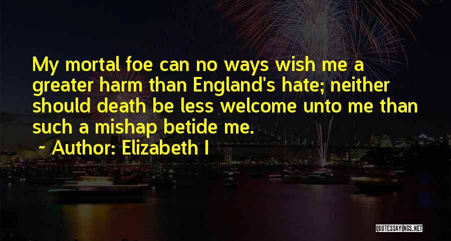 Haydon Bolt Quotes By Elizabeth I