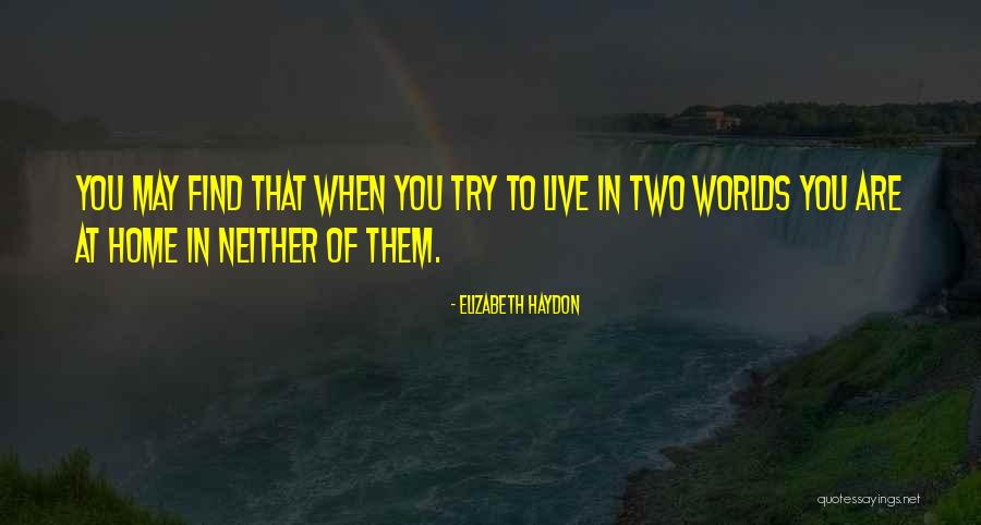 Haydon Quotes By Elizabeth Haydon Haydon Quotes By Elizabeth Haydon