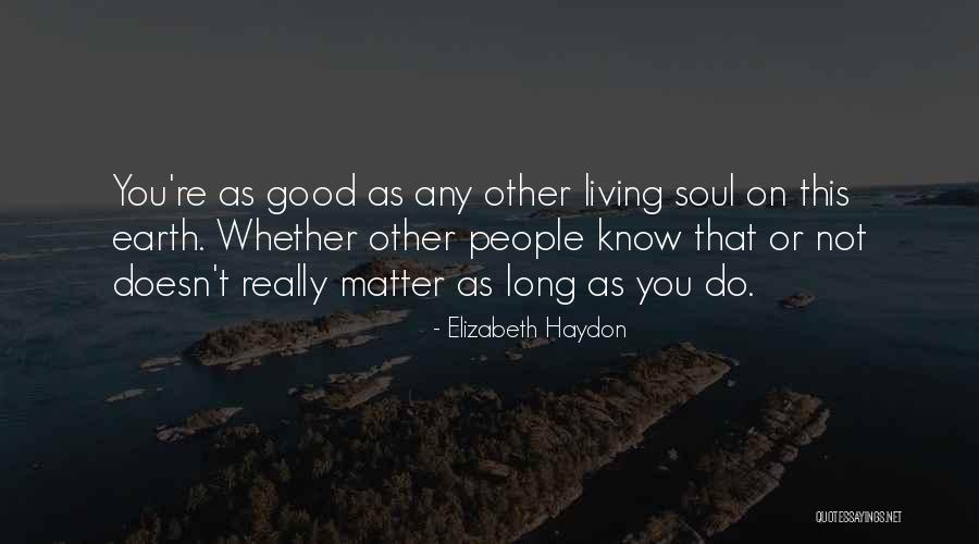 Haydon Quotes By Elizabeth Haydon Haydon Quotes By Elizabeth Haydon