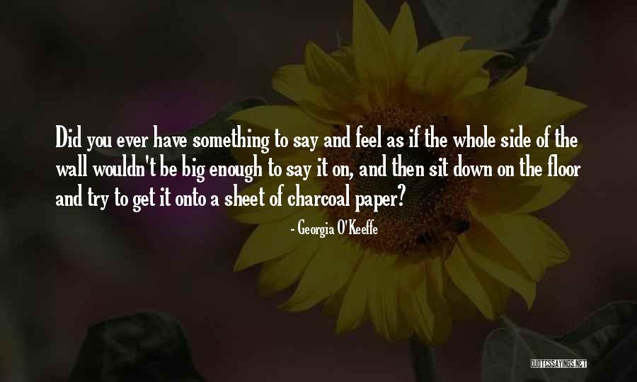 Haydons Road Quotes By Georgia O'Keeffe Haydons Road Quotes By Georgia O'Keeffe