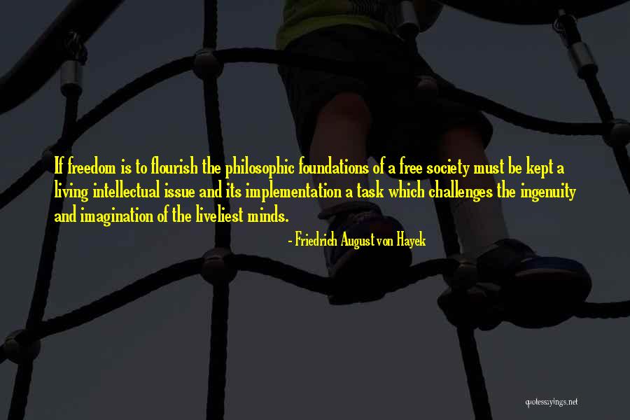 Hayek Friedrich Quotes By Friedrich August Von Hayek