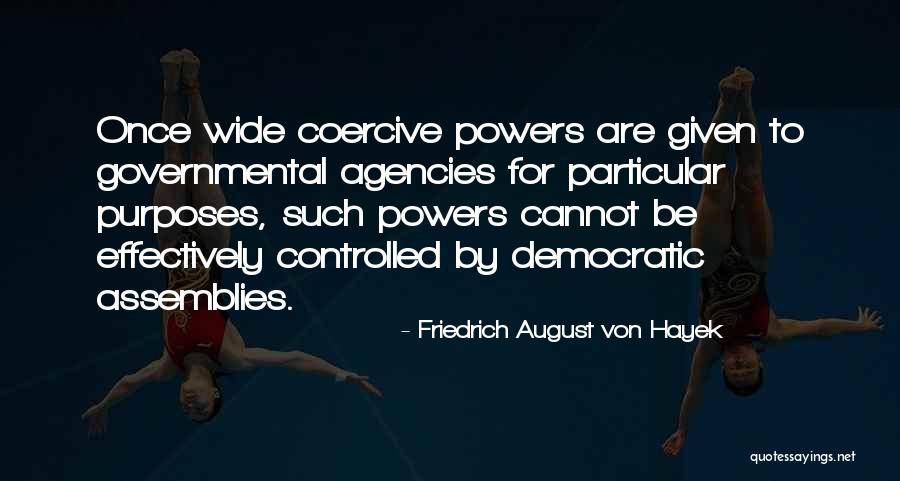 Hayek Friedrich Quotes By Friedrich August Von Hayek