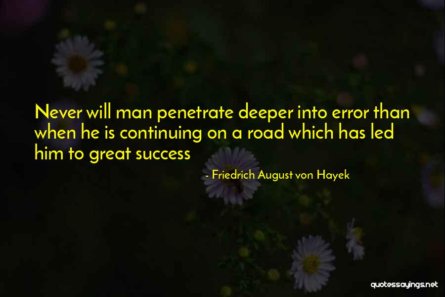 Hayek Friedrich Quotes By Friedrich August Von Hayek