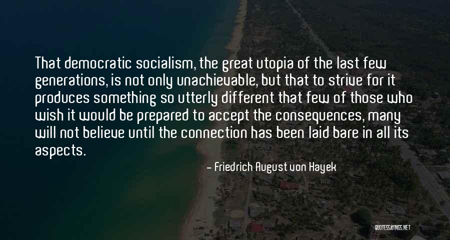 Hayek Friedrich Quotes By Friedrich August Von Hayek