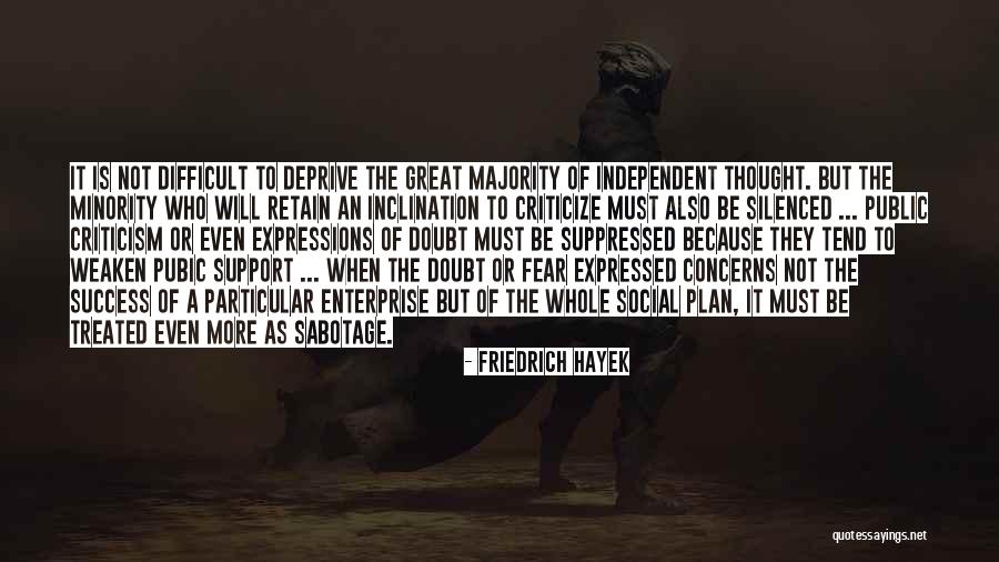 Hayek Friedrich Quotes By Friedrich Hayek