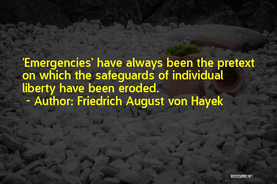 Hayek Quotes By Friedrich August Von Hayek