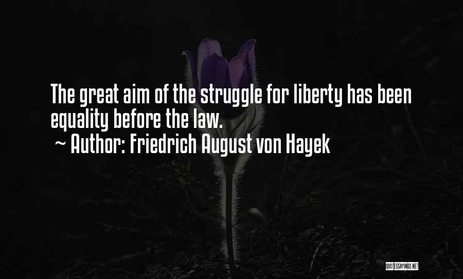 Hayek Quotes By Friedrich August Von Hayek