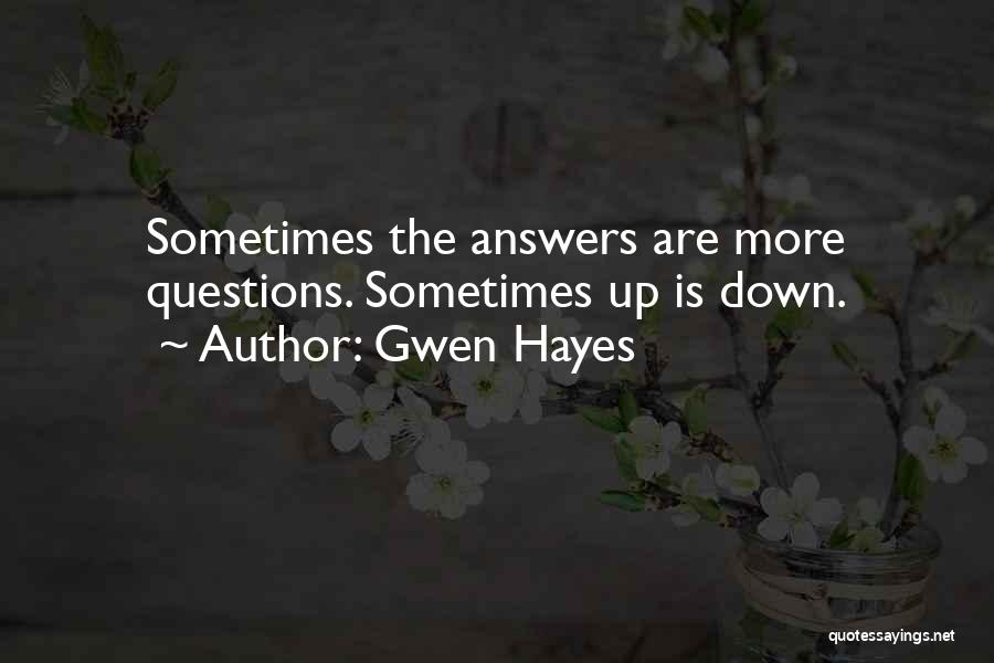 Hayes Quotes By Gwen Hayes