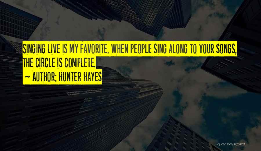 Hayes Quotes By Hunter Hayes