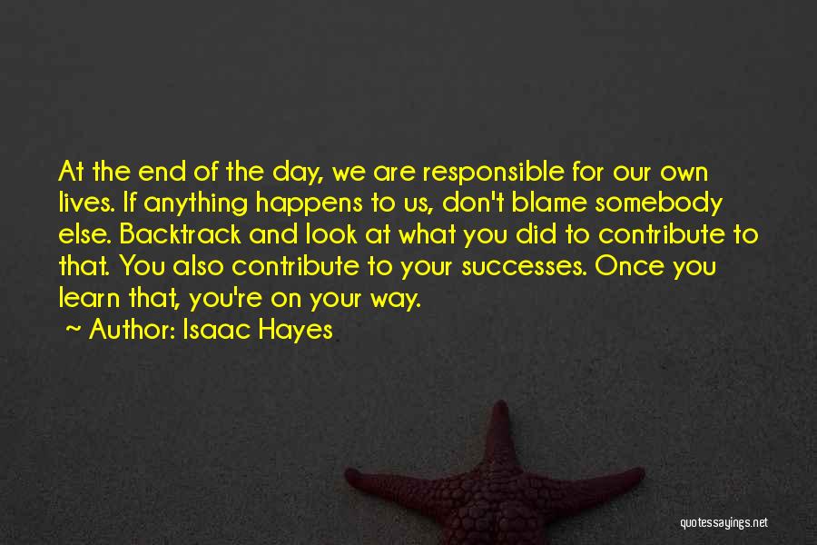 Hayes Quotes By Isaac Hayes