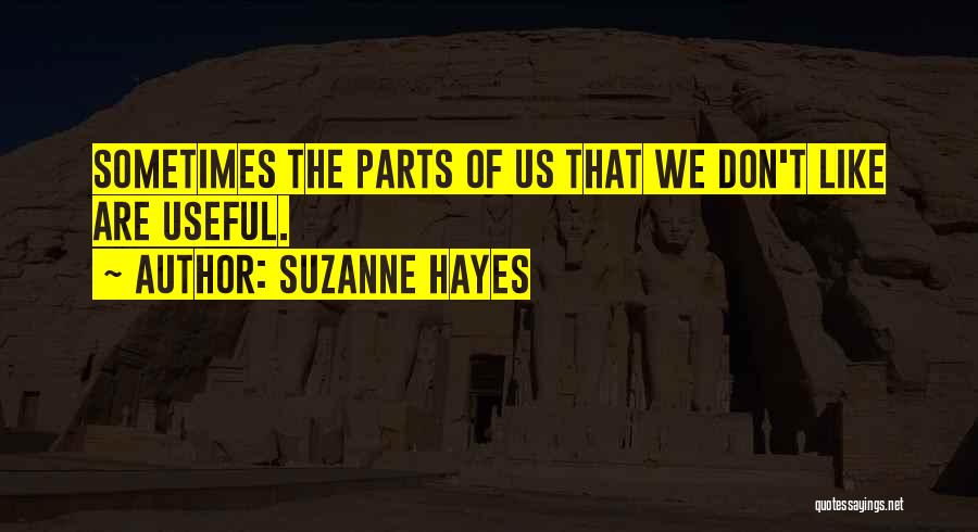 Hayes Quotes By Suzanne Hayes